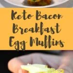 Keto bacon Breakfast egg muffin low carb