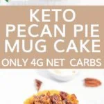 keto pecan pie mug cake low carb