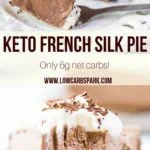 This Keto French Silk Pie is extremely rich, creamy, and chocolatey.