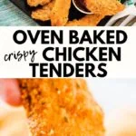 Easy Oven Baked Crispy Chicken Tenders