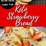 keto strawberry bread