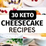 30 Keto Cheesecake Recipes 2