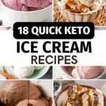 18 Quick Keto Ice Cream Recipes