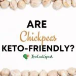 can you eat chickpeas on a keto diet