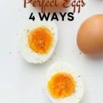 how to boil perfect eggs 4 ways