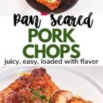 Juicy Pan-Seared Pork Chops