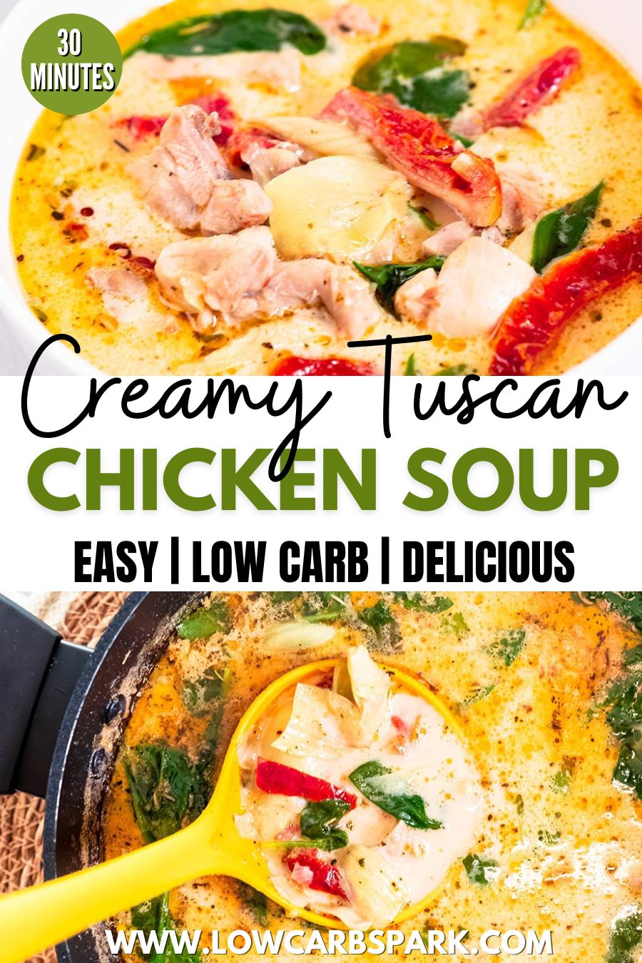 Creamy Tuscan Chicken Soup - Low Carb Spark