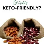 Are Beans Keto Friendly?