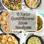 11 Keto Cauliflower Rice Recipes