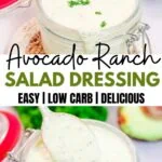 Avocado Ranch Salad Dressing