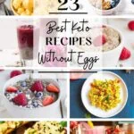 Keto Recipes Without Eggs