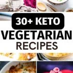 30 Keto Vegetarian Recipes 2