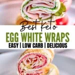 Egg White Wraps