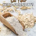 is oat fiber keto friendly 1
