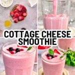 Cottage Cheese Smoothie 6