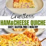 Crustless Ham And Cheese Quiche