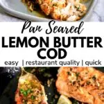 pan seared lemon butter cod pinterest 1